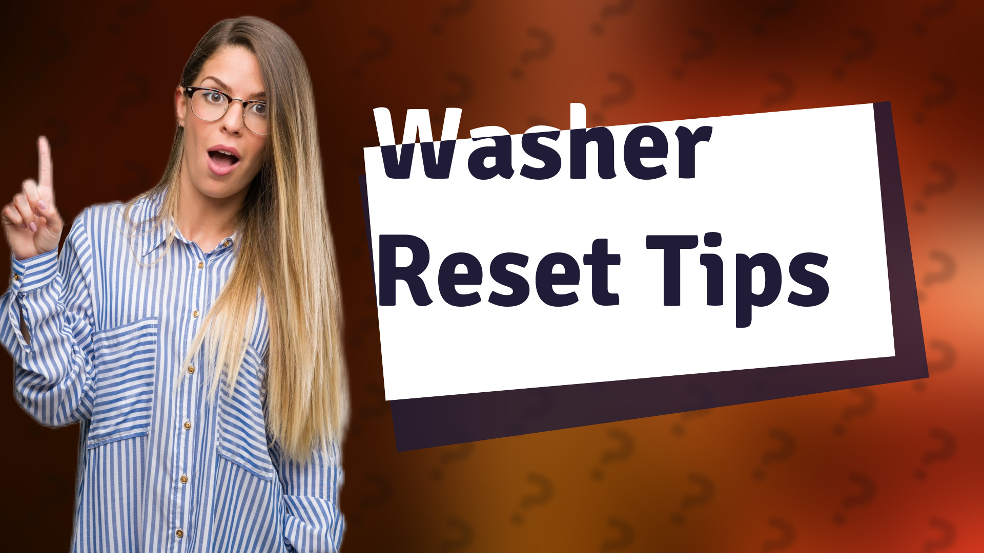 Washer Reset Tips