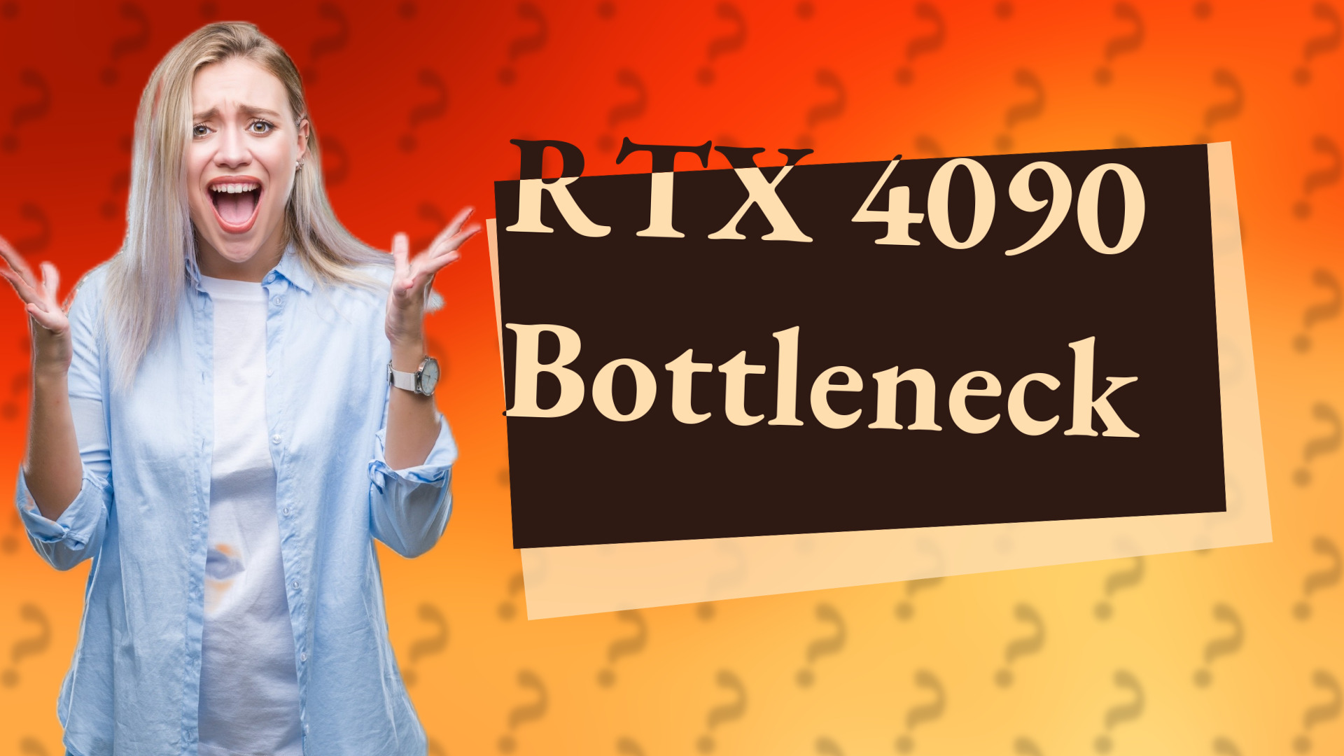 RTX 4090 Bottleneck