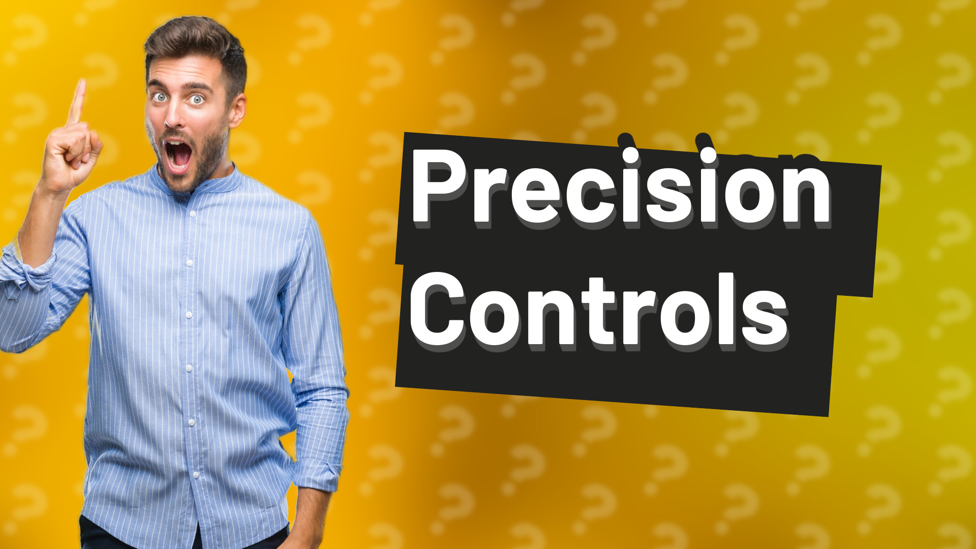 Precision Controls