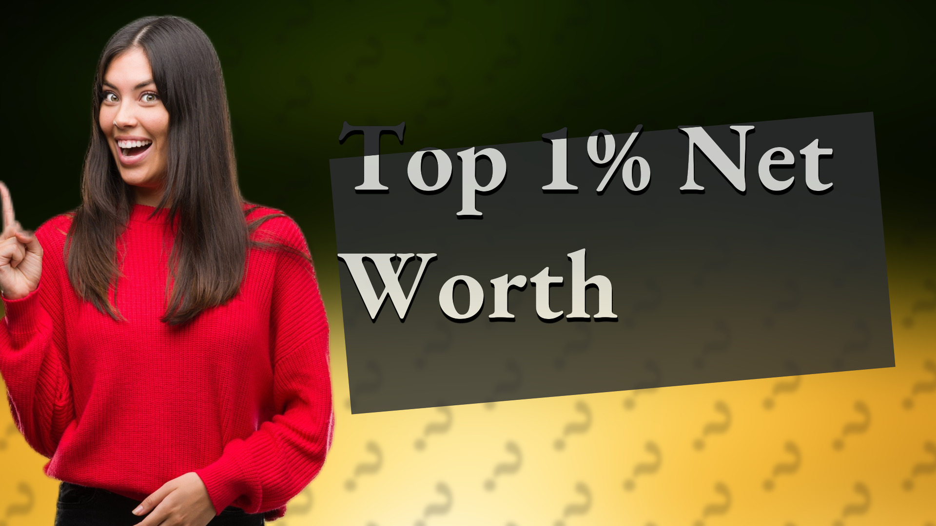Top 1% Net Worth