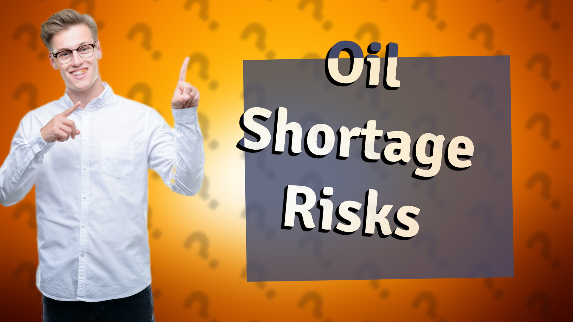 Oil Shortage Risks