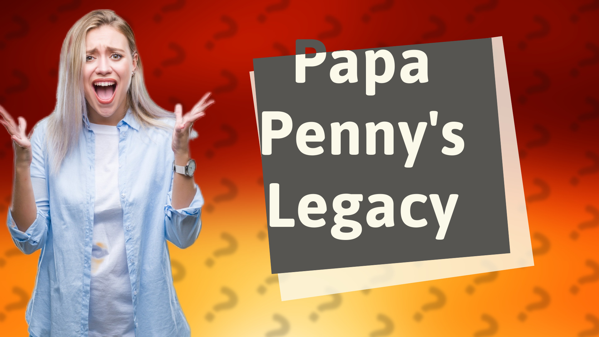 Papa Penny's Legacy