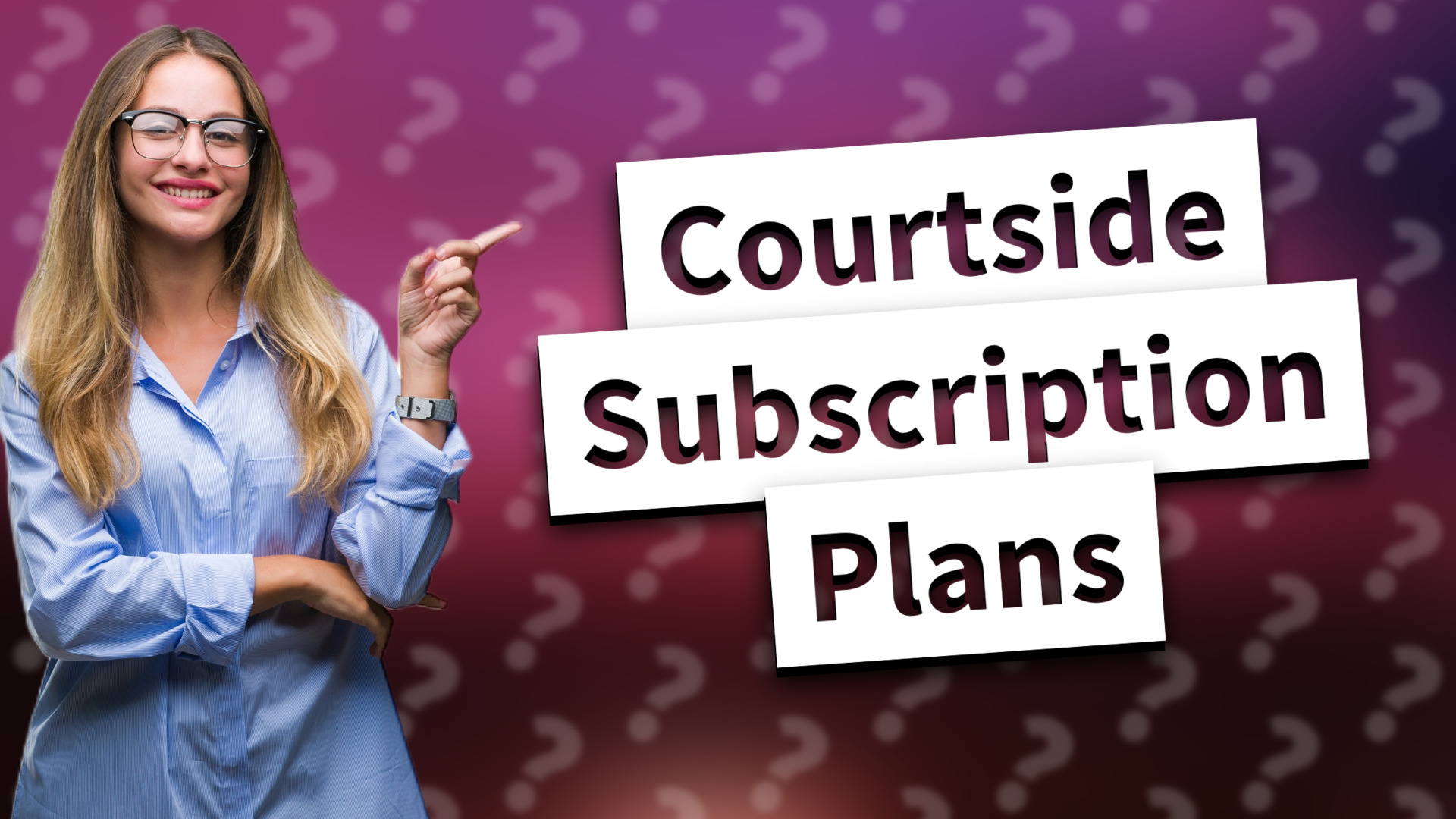 Courtside Subscription Plans