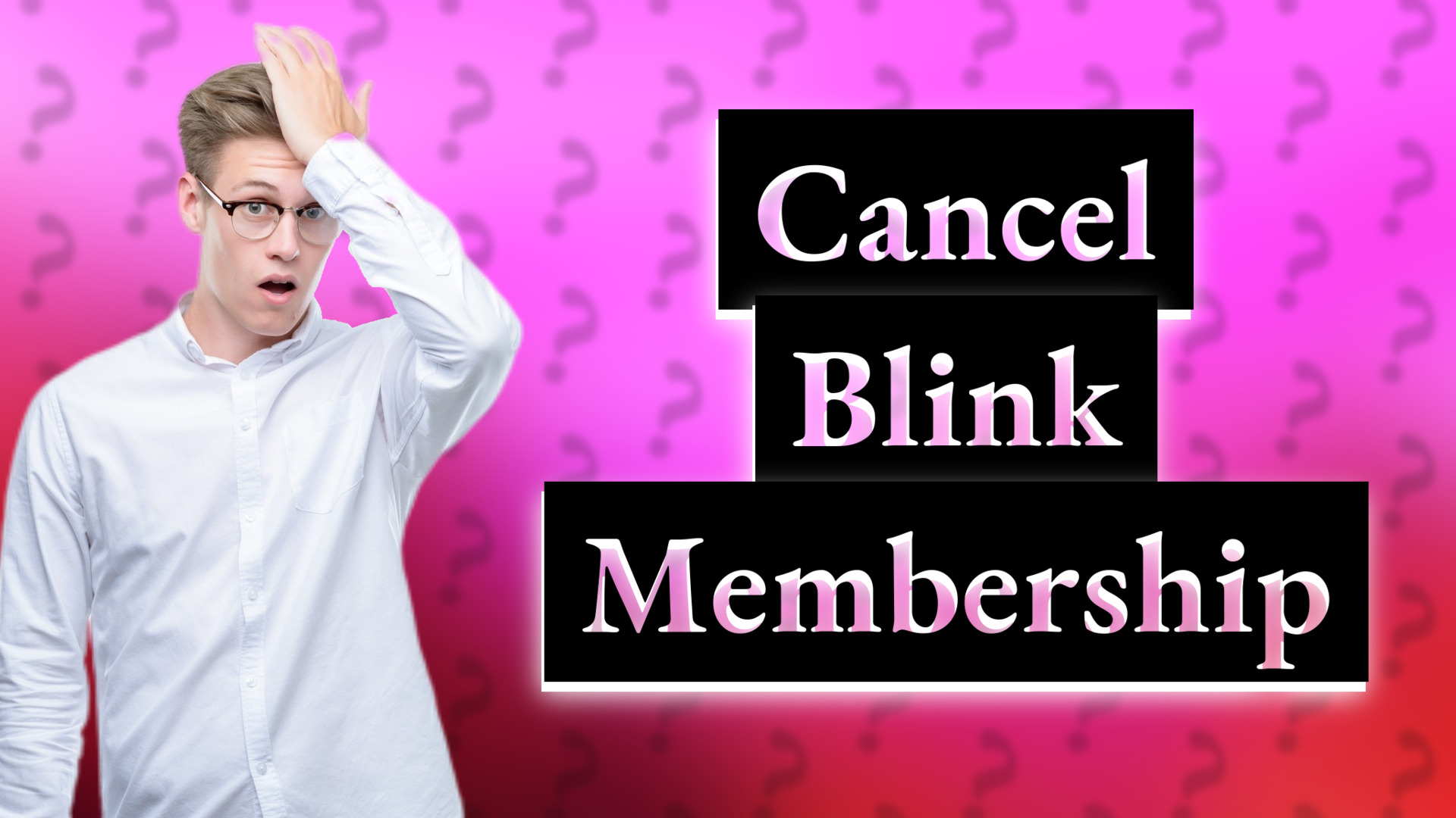 Cancel Blink Membership