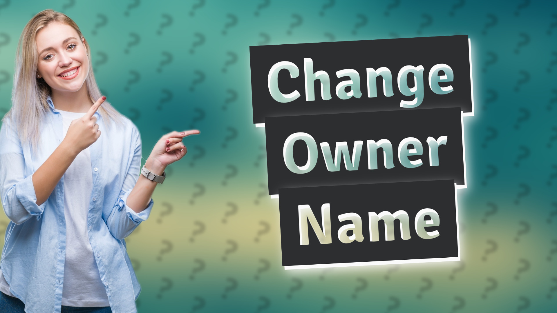 Change Owner Name