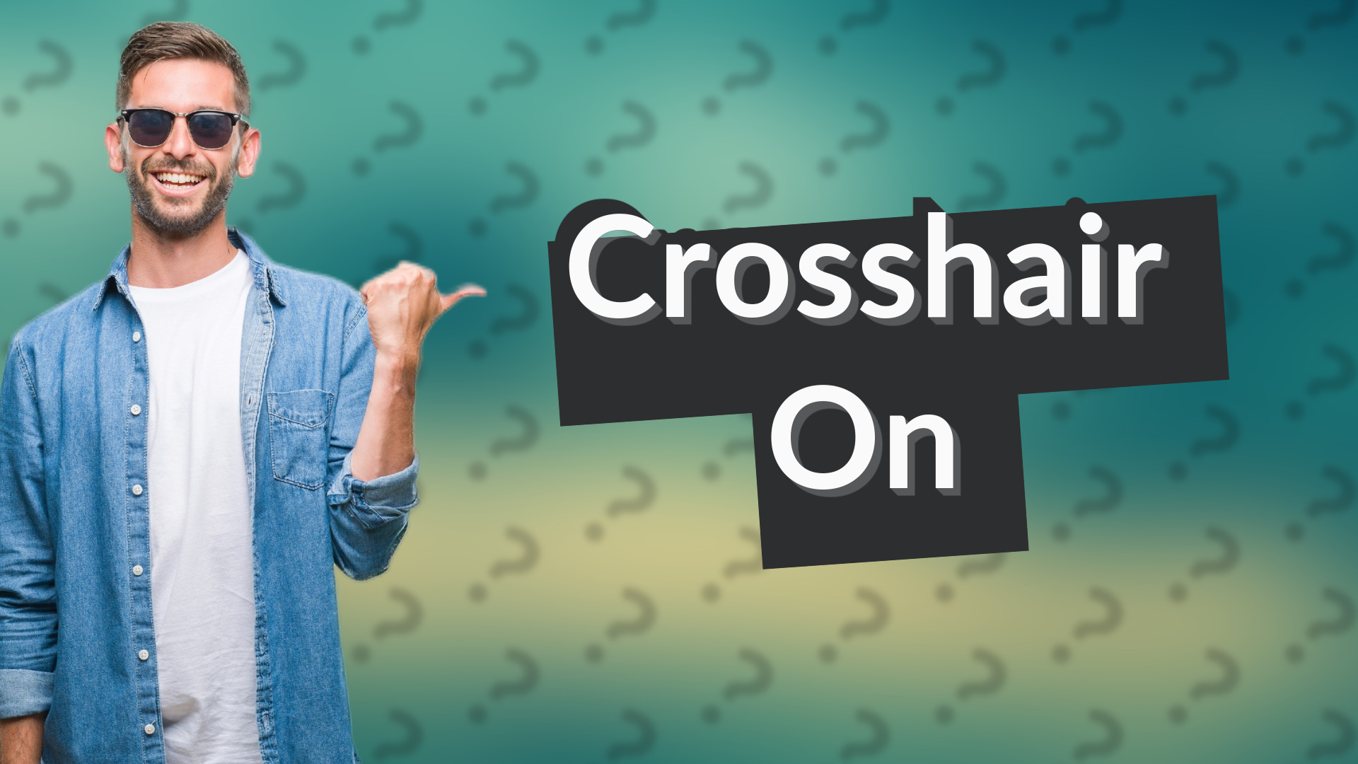 Crosshair On
