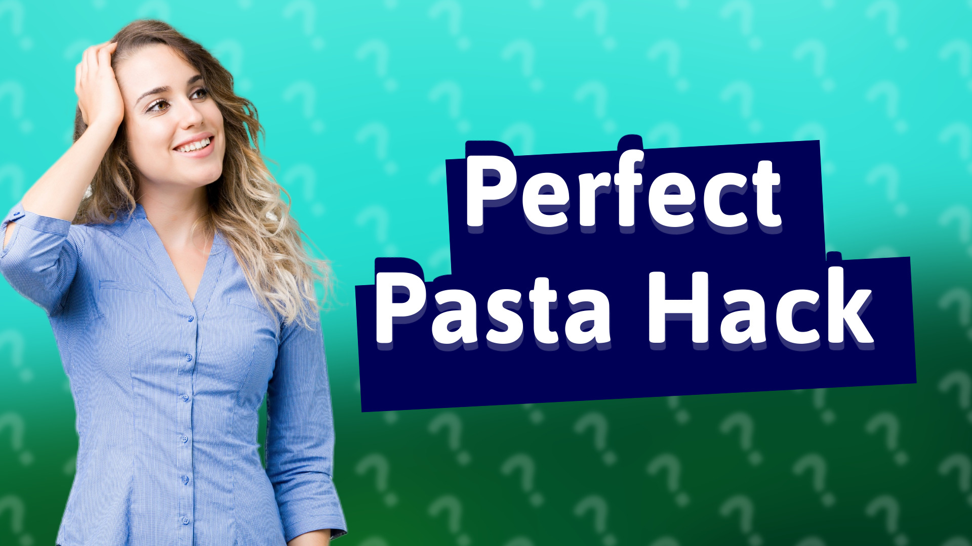 Perfect Pasta Hack
