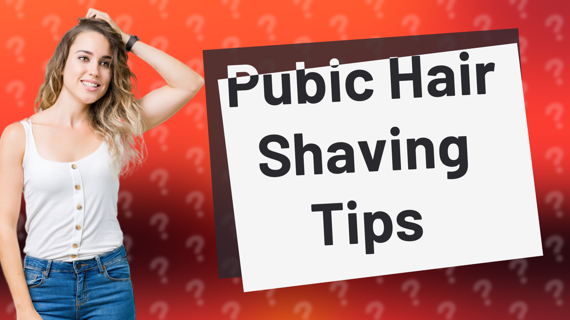 Pubic Hair Shaving Tips
