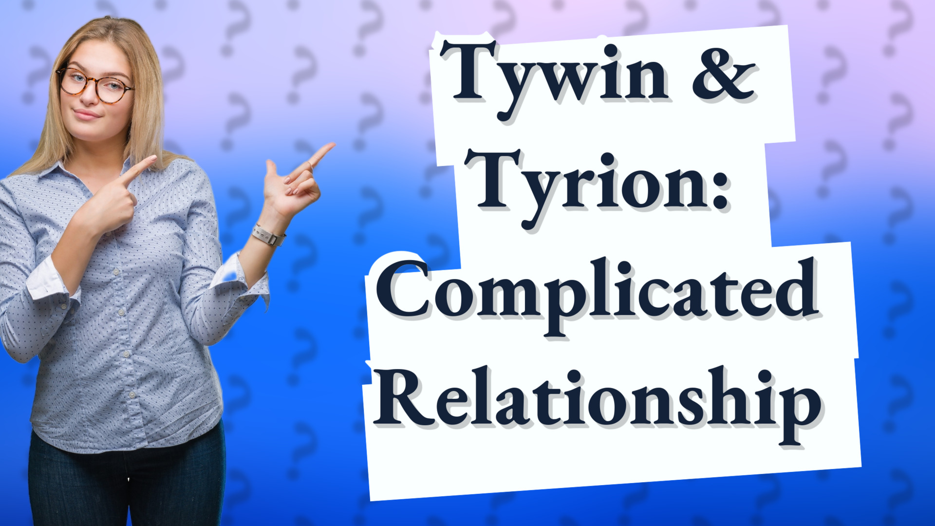 Tywin & Tyrion: Complicated Relationship