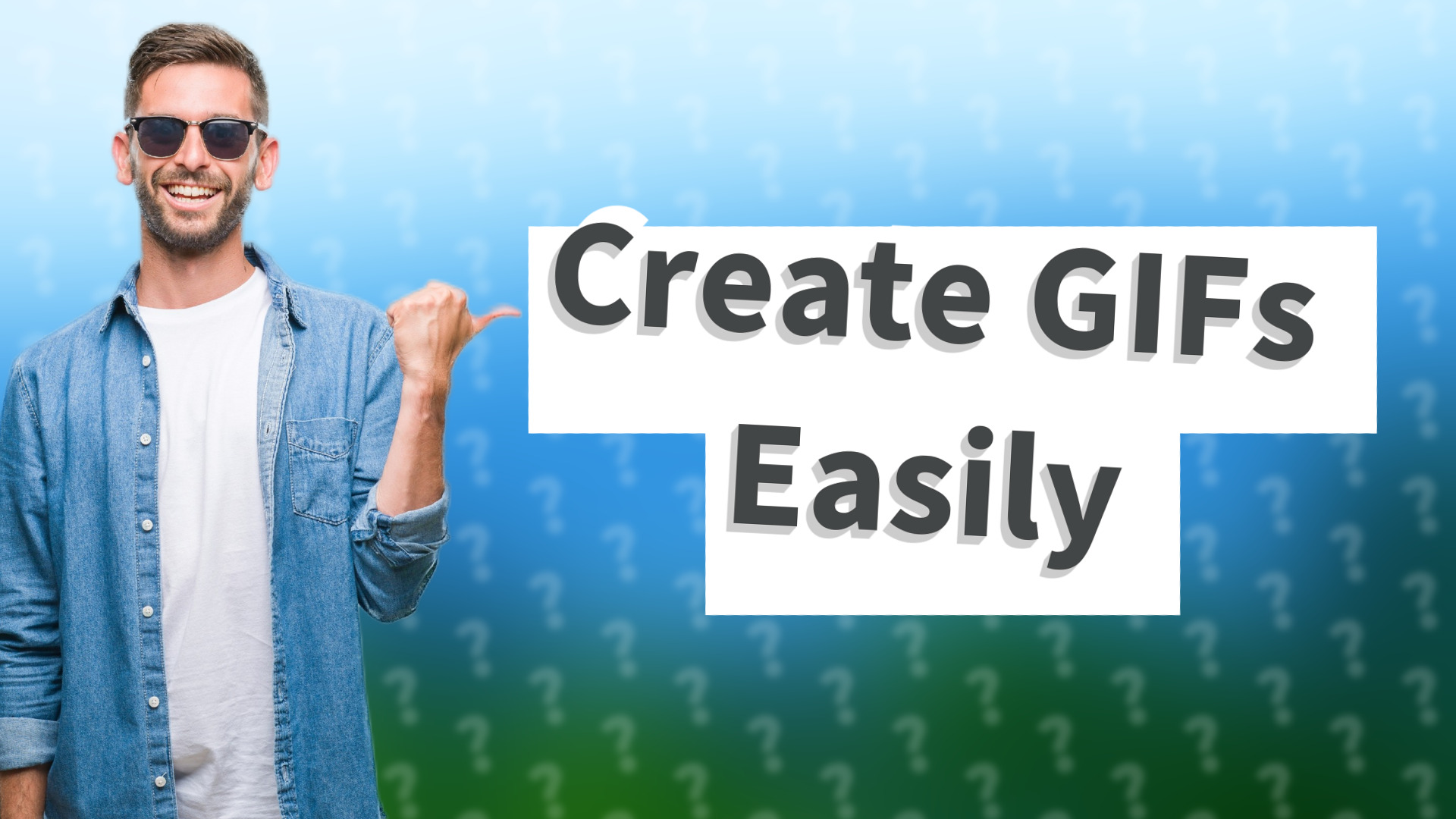 Create GIFs Easily