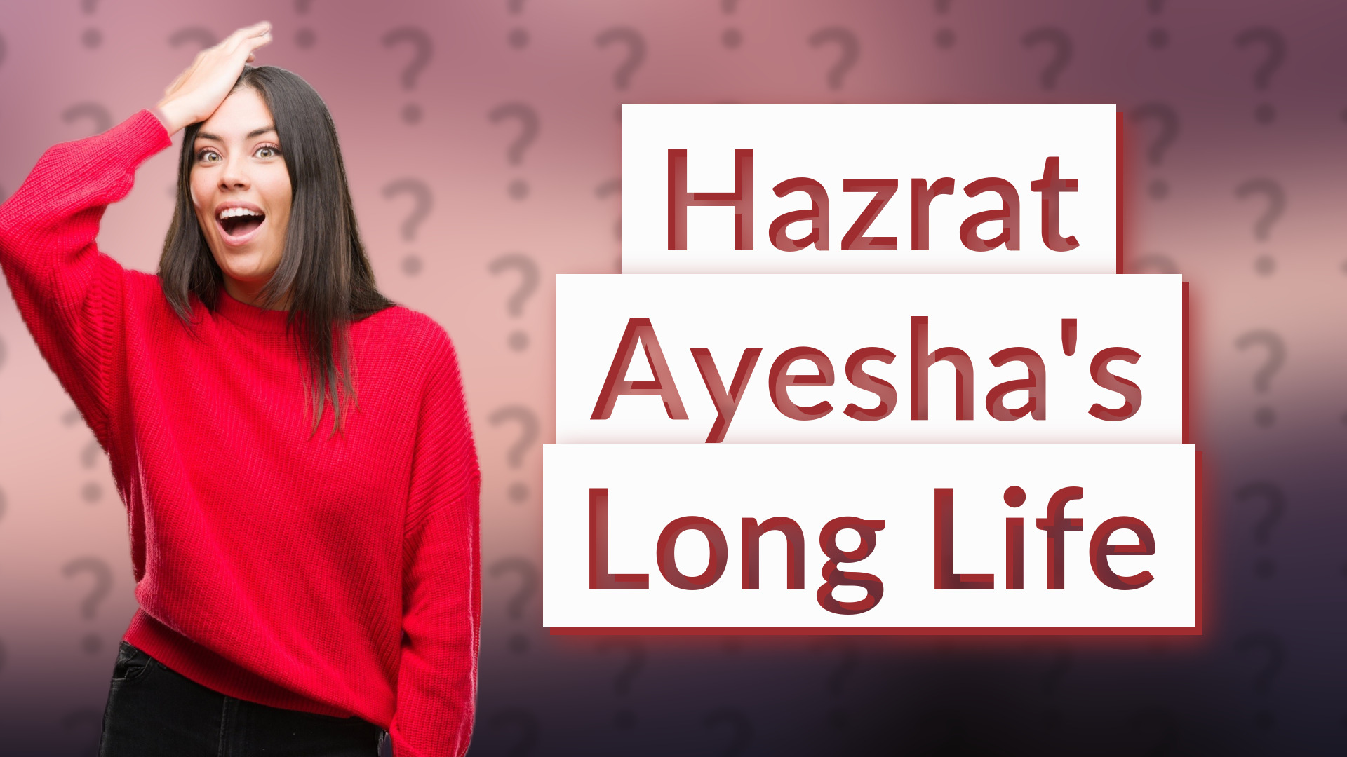 Hazrat Ayesha's Long Life