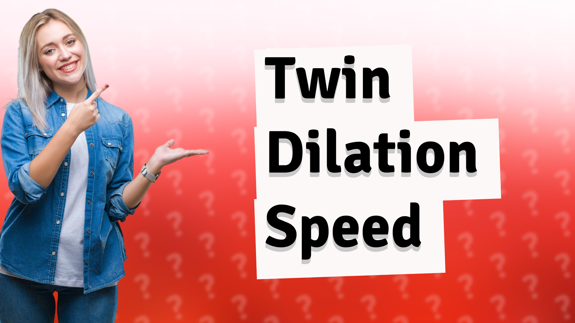 Twin Dilation Speed