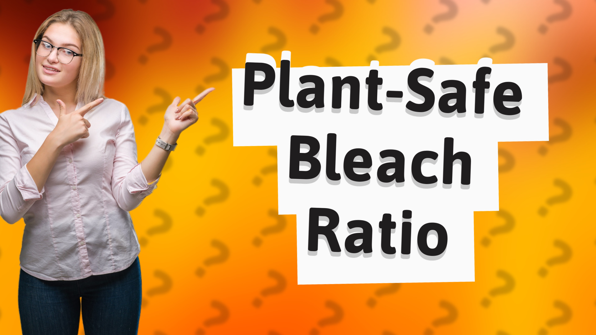 Plant-Safe Bleach Ratio