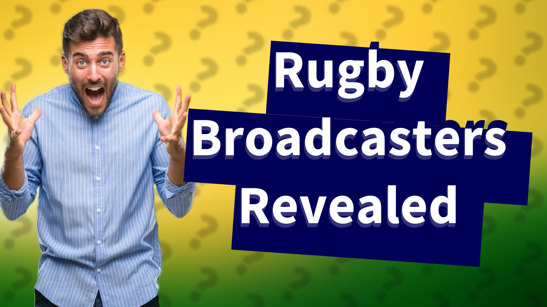 Rugby Broadcasters Revealed