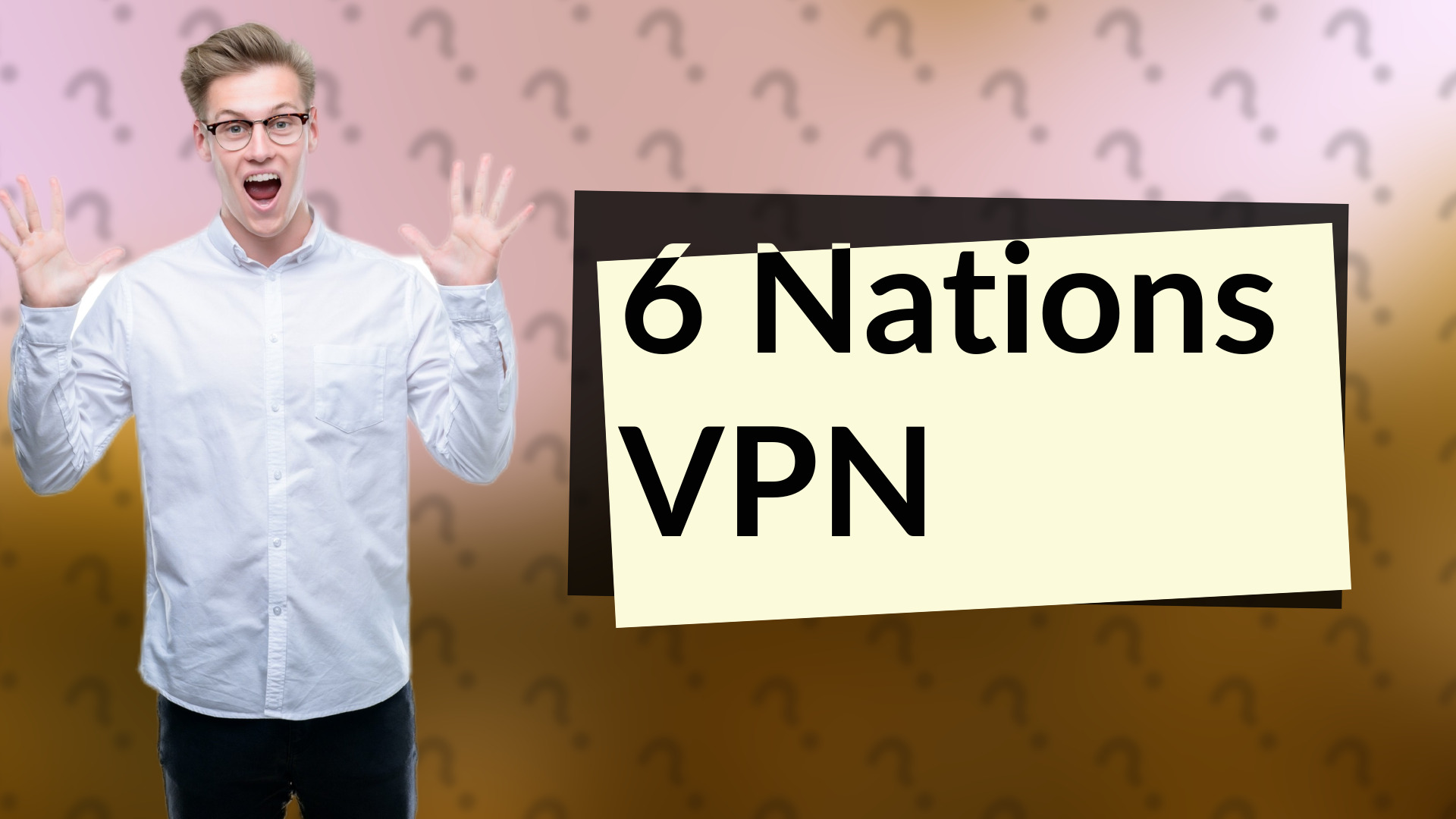 6 Nations VPN