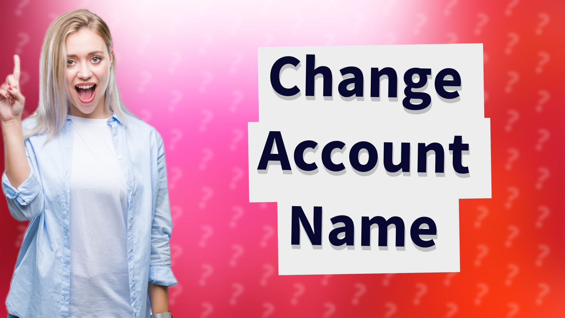 Change Account Name