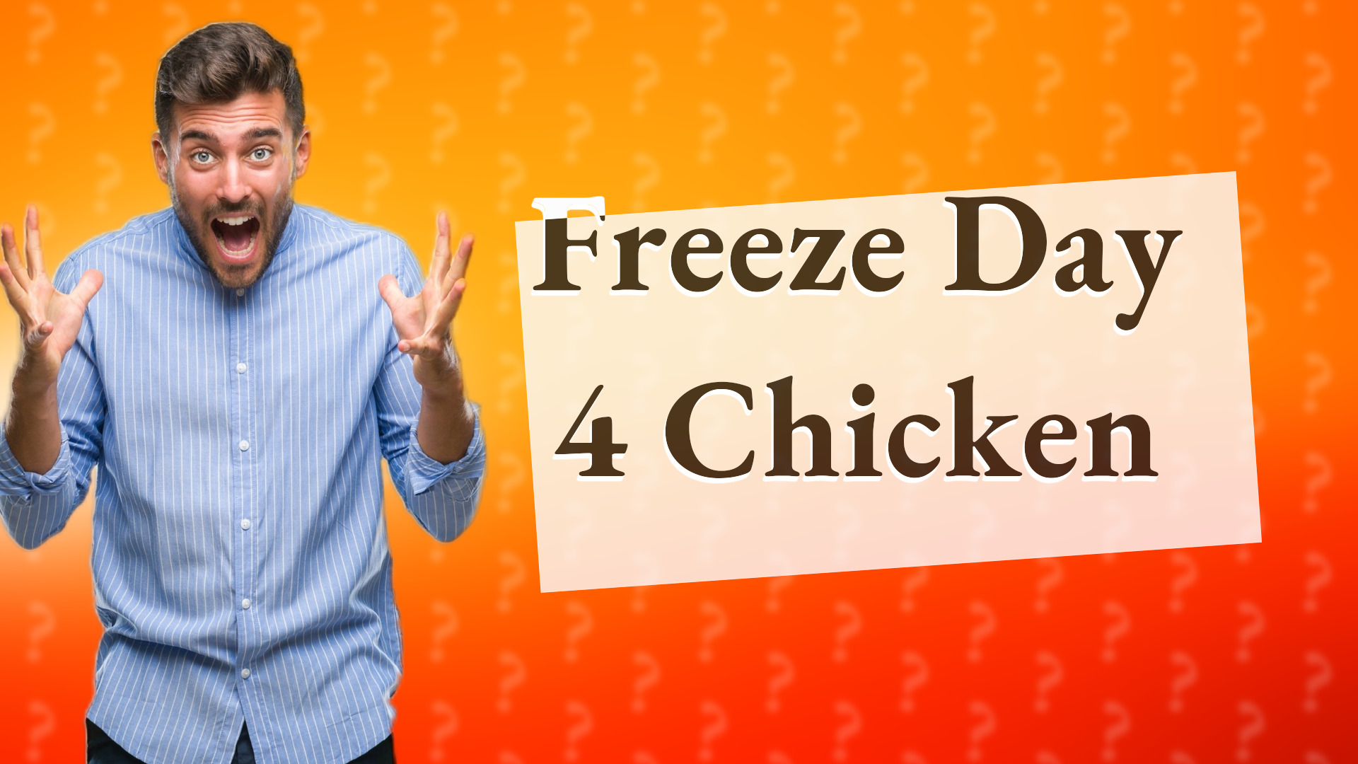 Freeze Day 4 Chicken