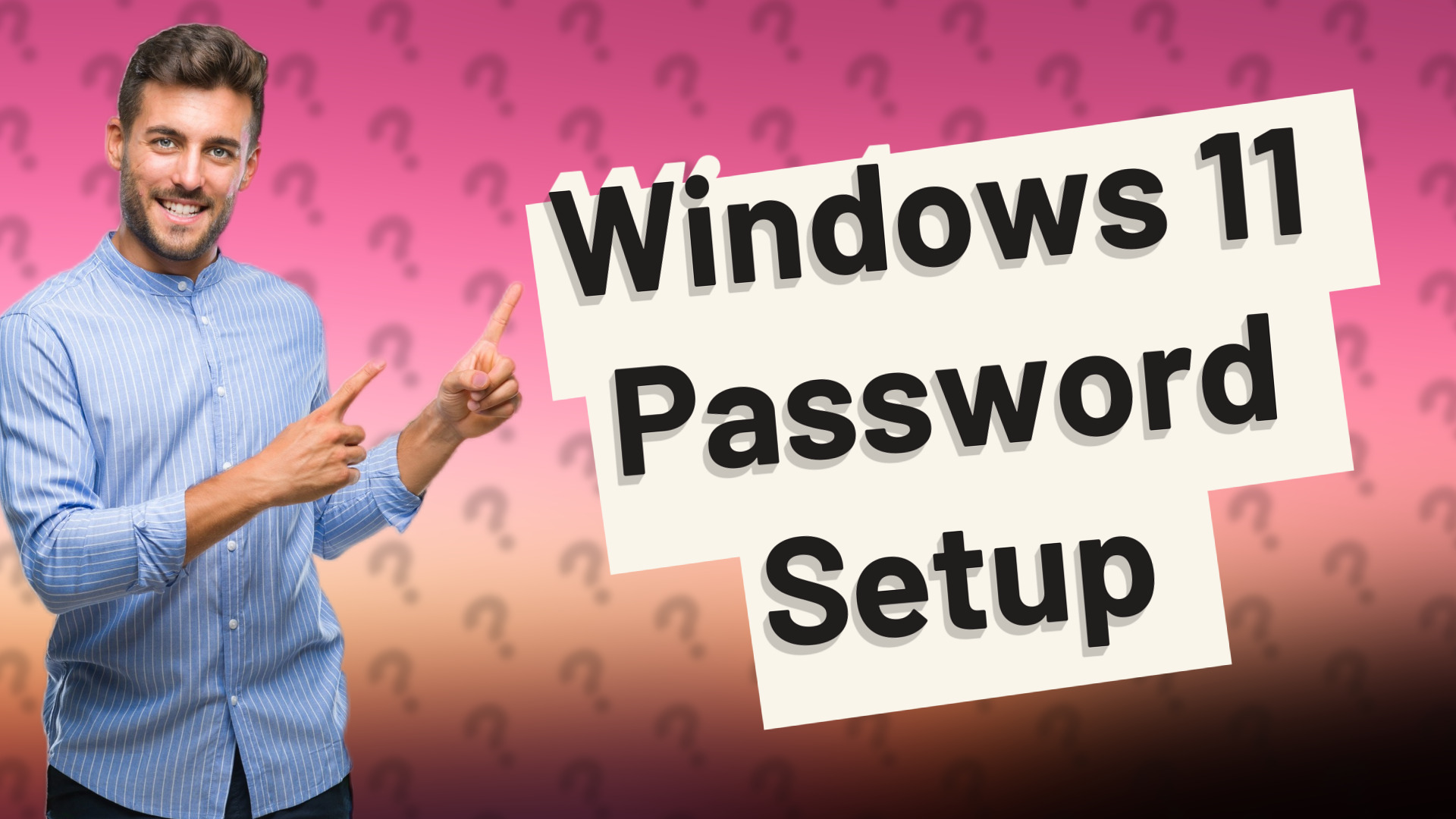 Windows 11 Password Setup