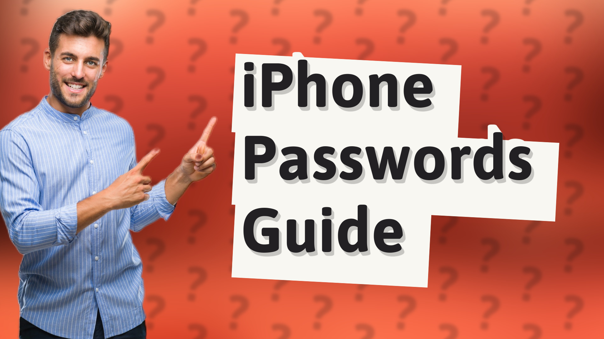 iPhone Passwords Guide
