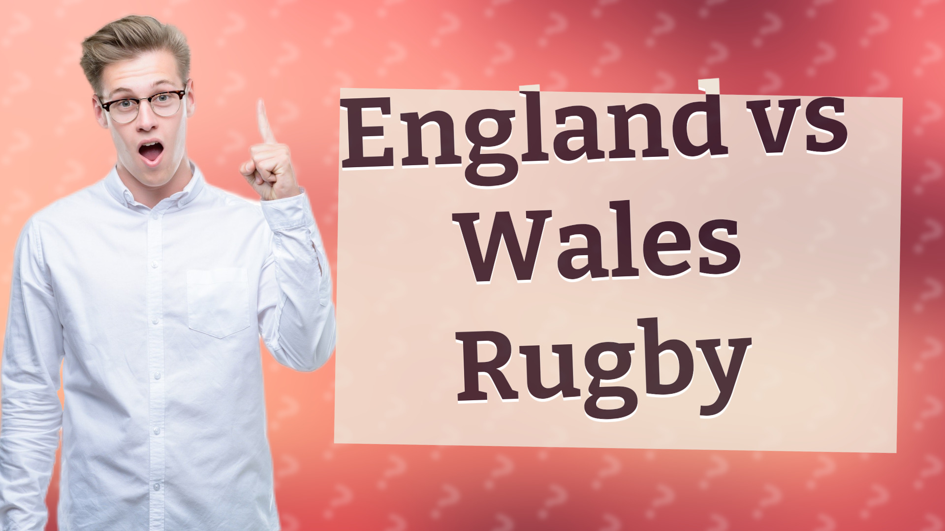 England vs Wales Rugby