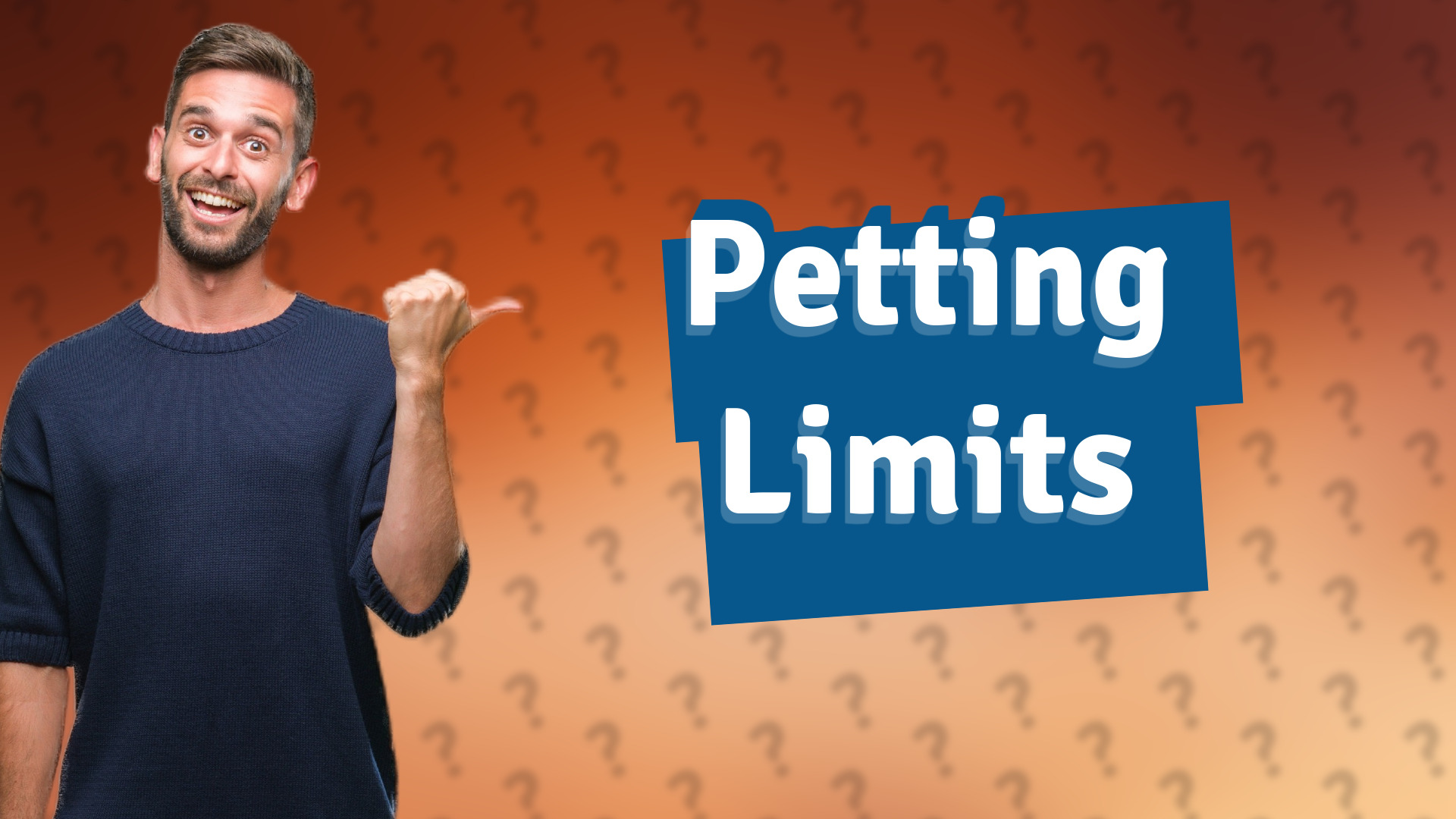 Petting Limits