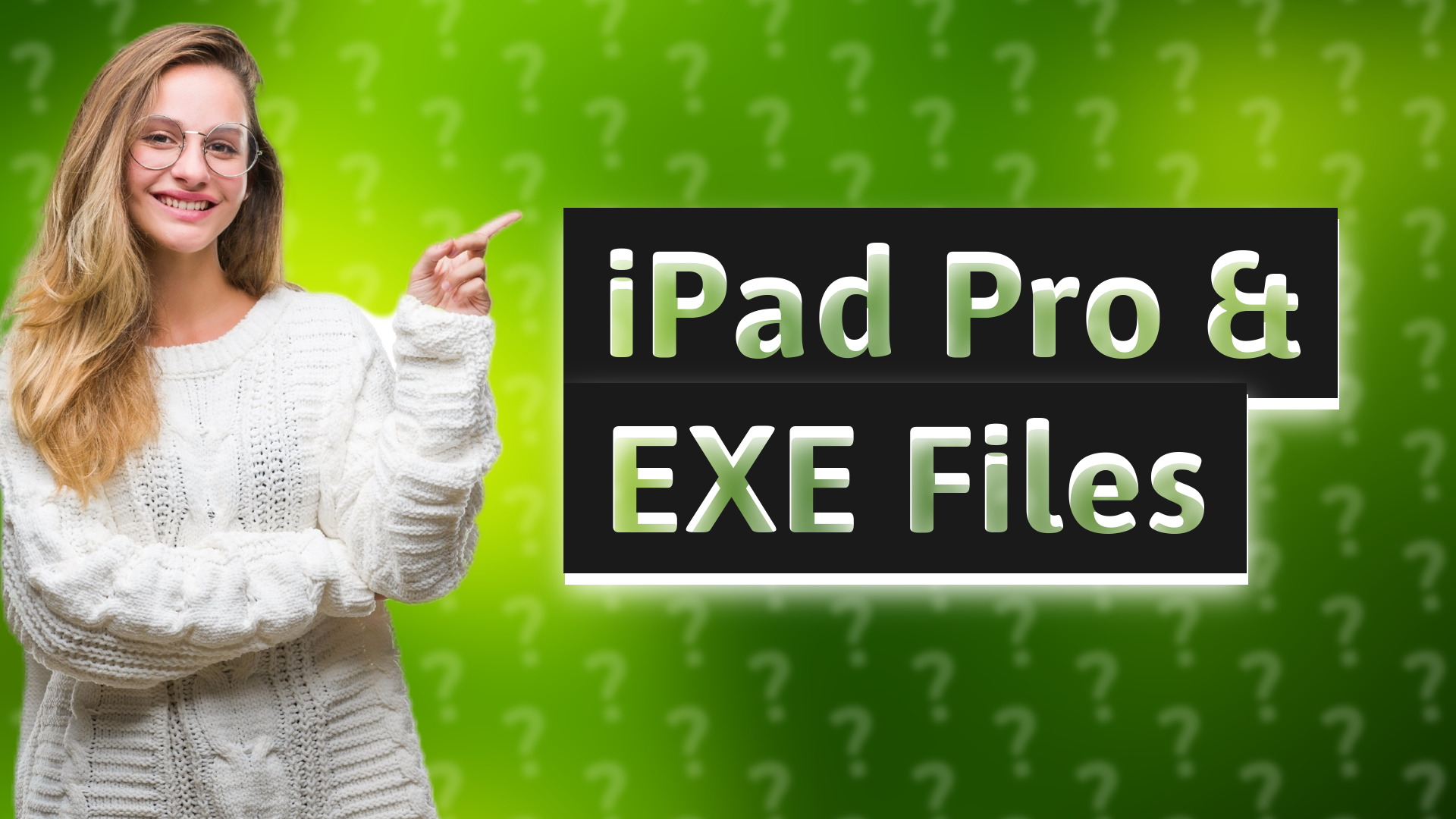 iPad Pro & EXE Files
