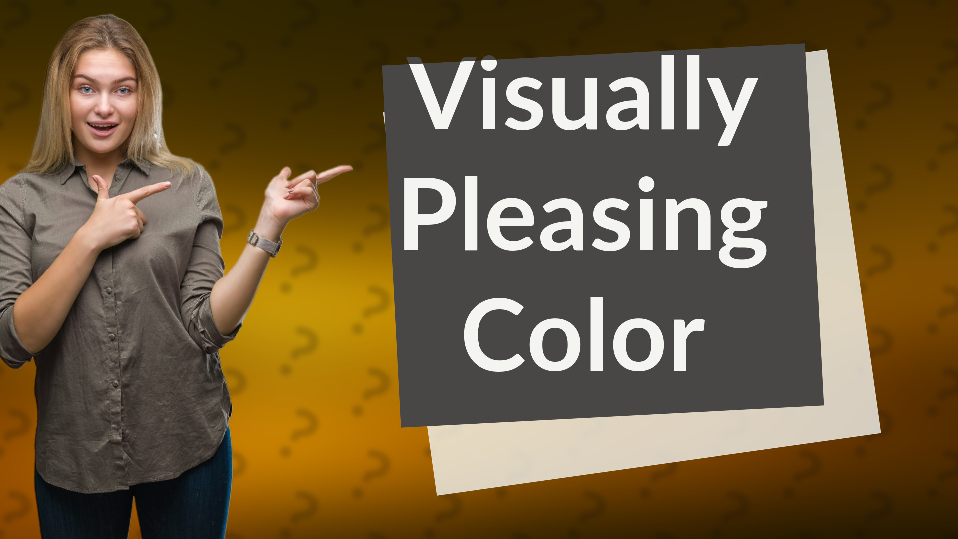 Visually Pleasing Color