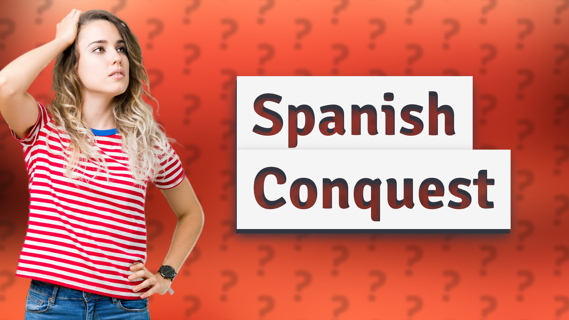 Spanish Conquest