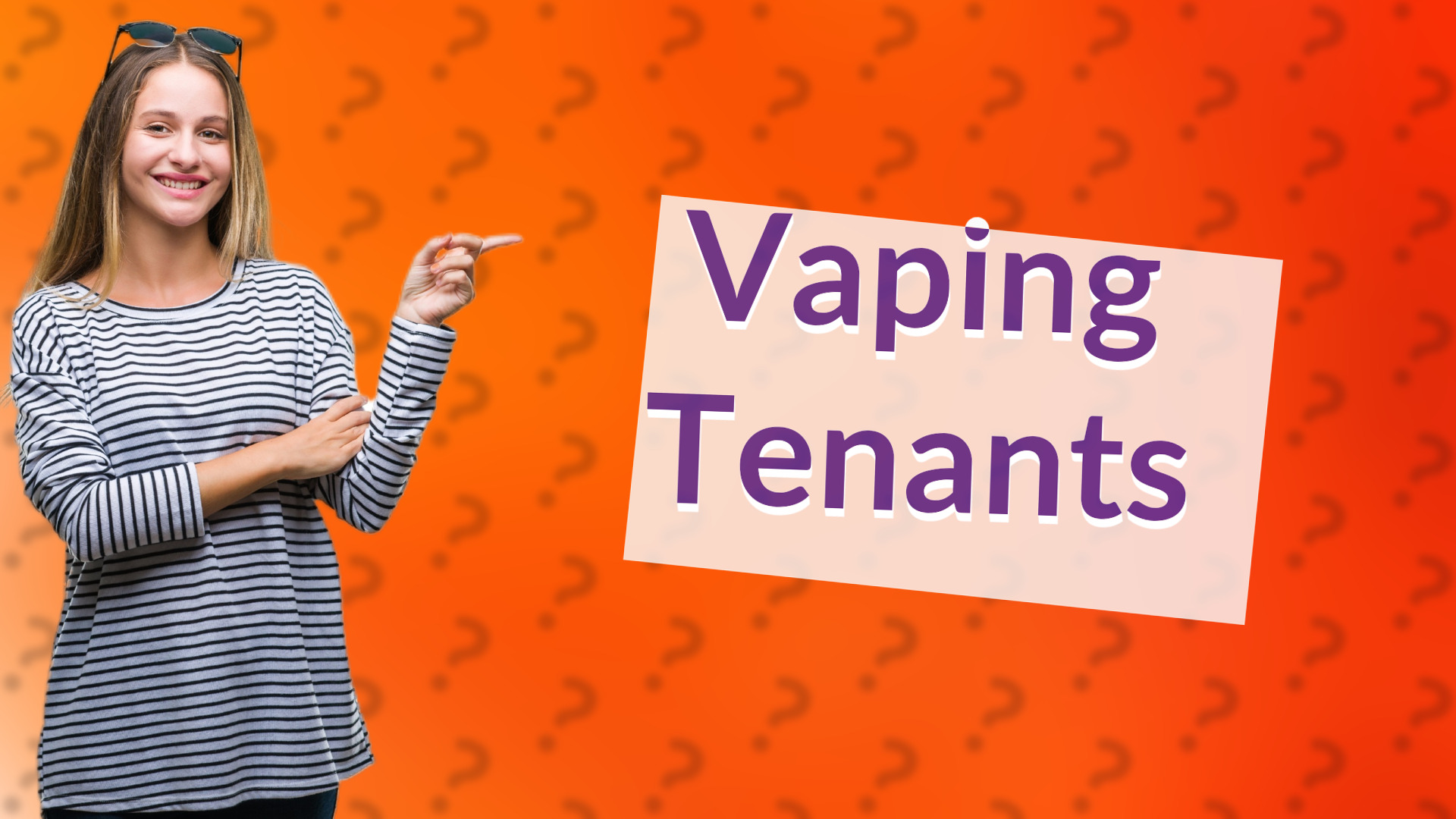 Vaping Tenants