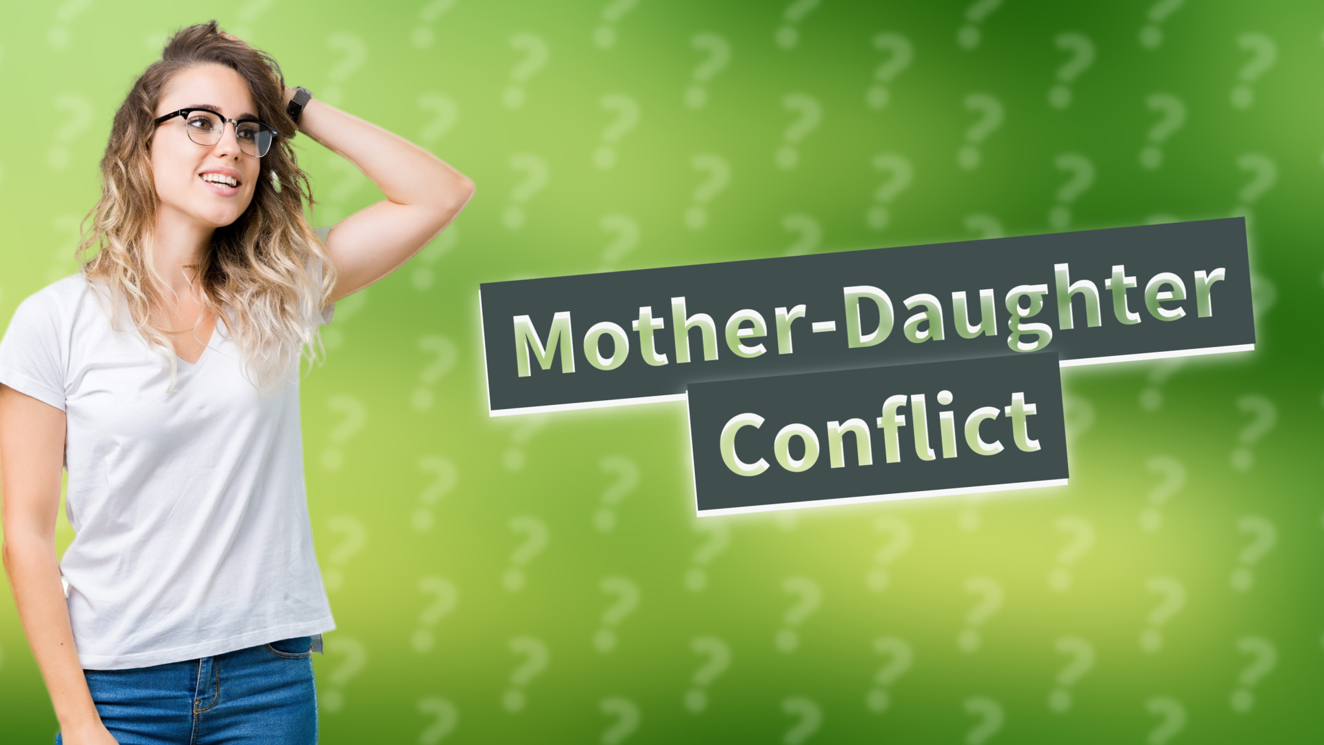 Mother-Daughter Conflict
