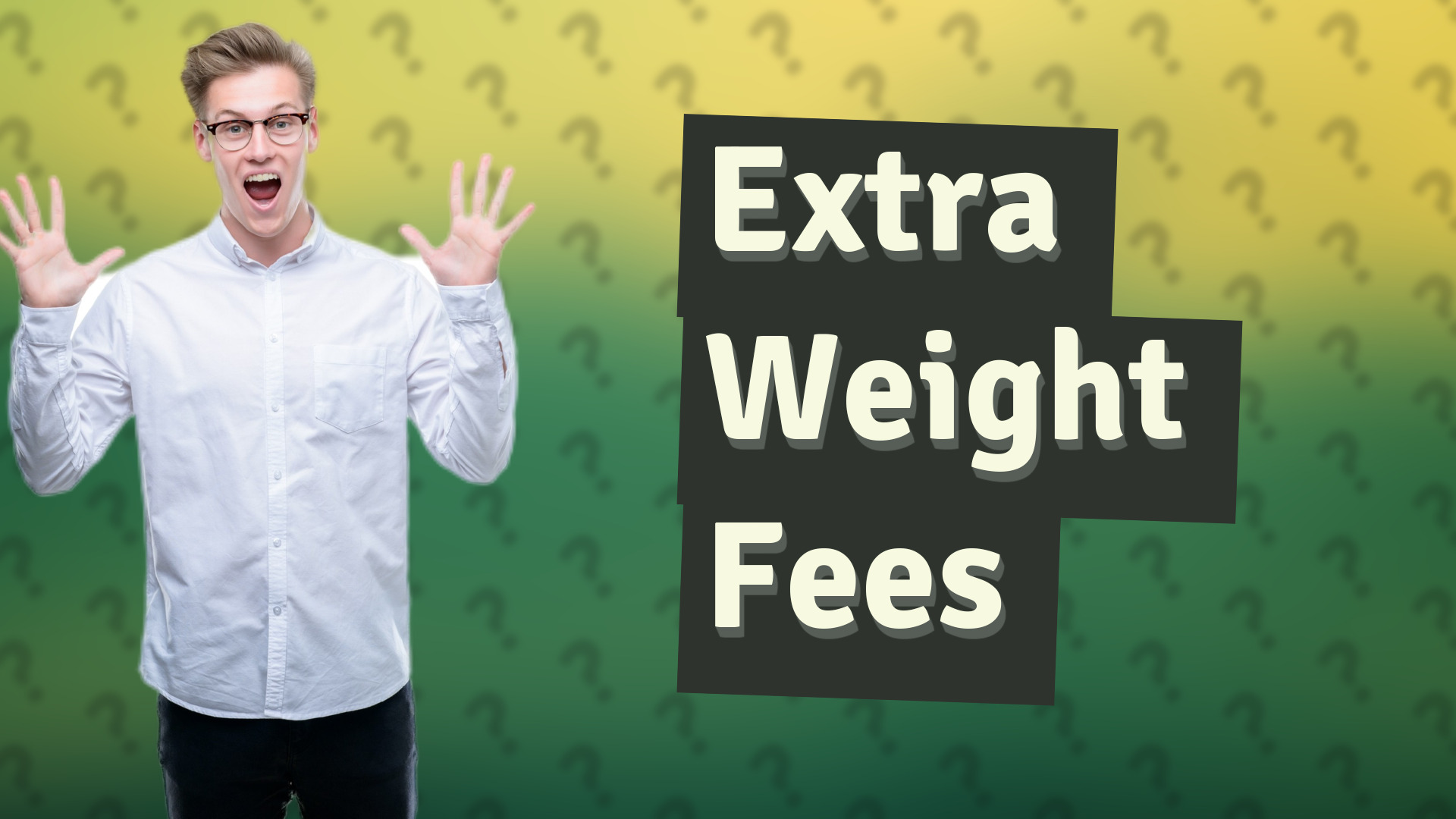 Extra Weight Fees