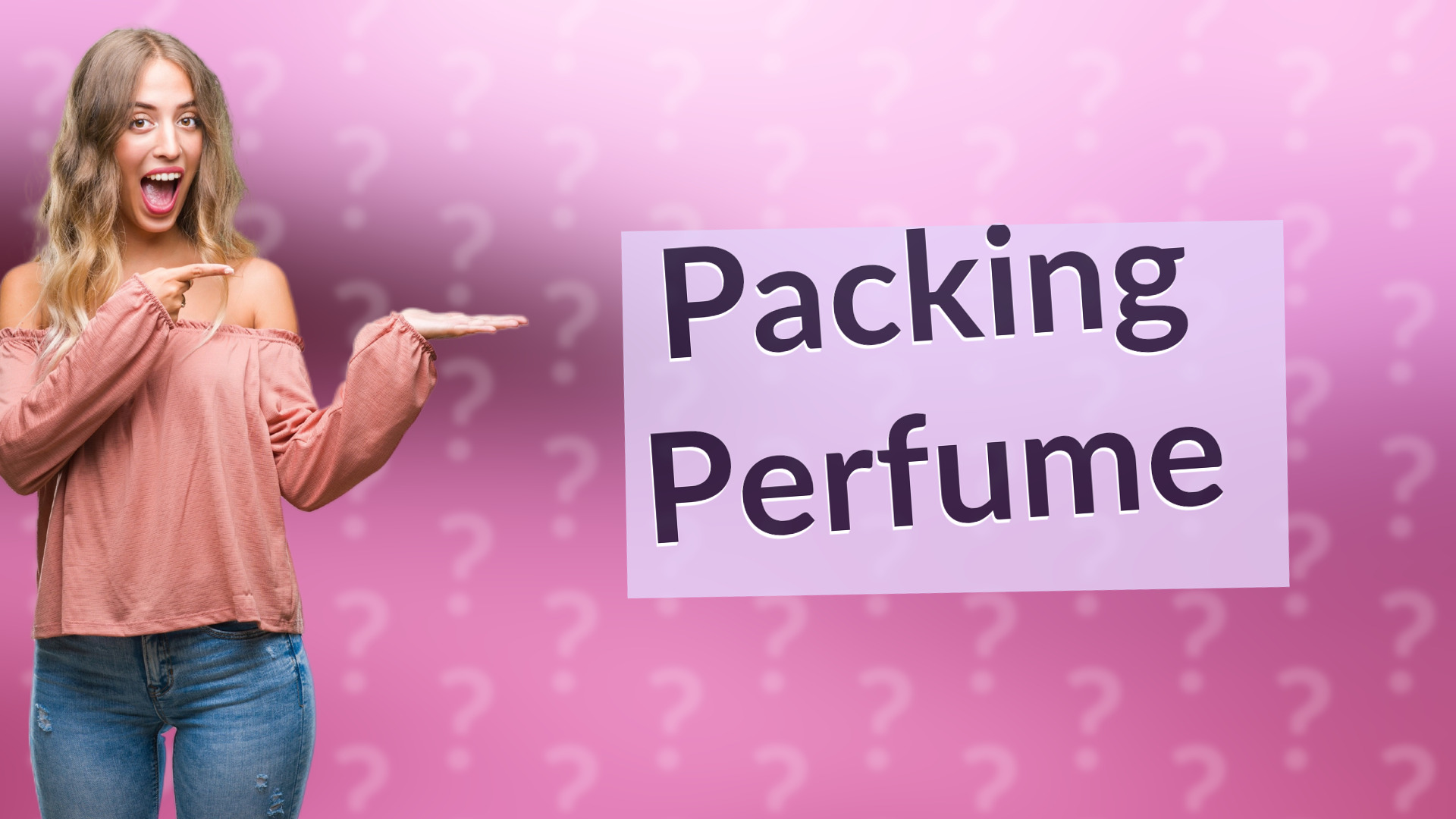 Packing Perfume