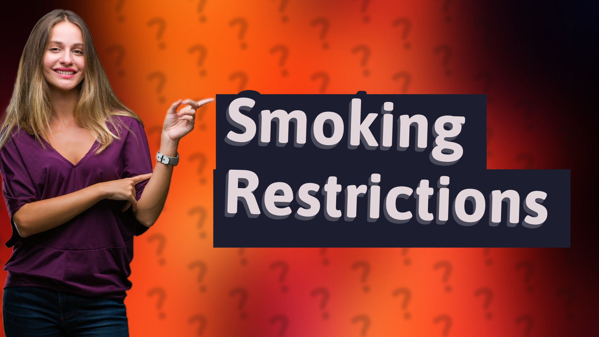 Smoking Restrictions