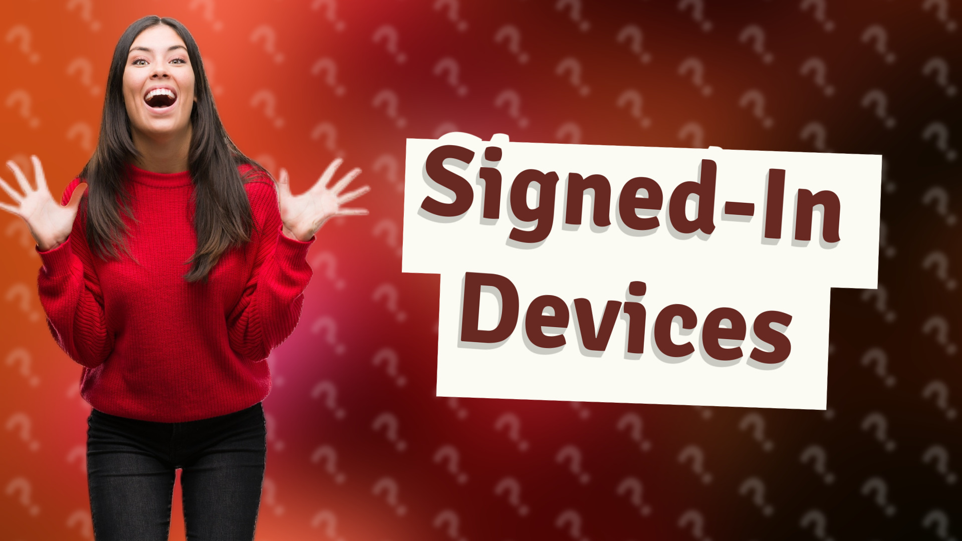 Signed-In Devices