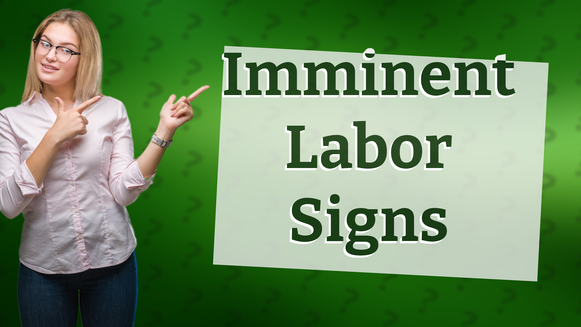 Imminent Labor Signs