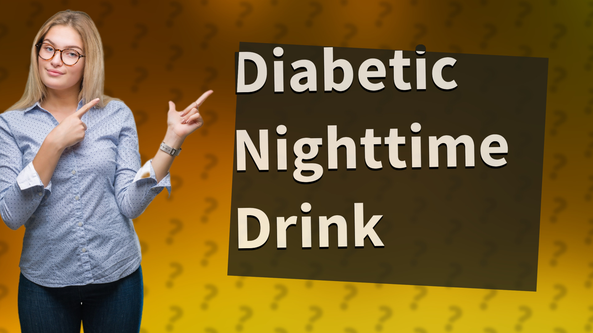 Diabetic Nighttime Drink