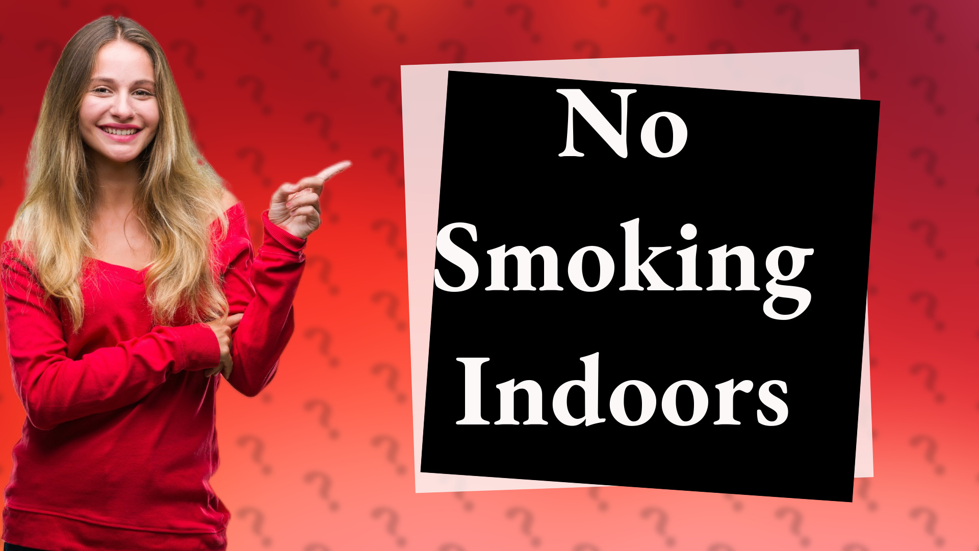 No Smoking Indoors