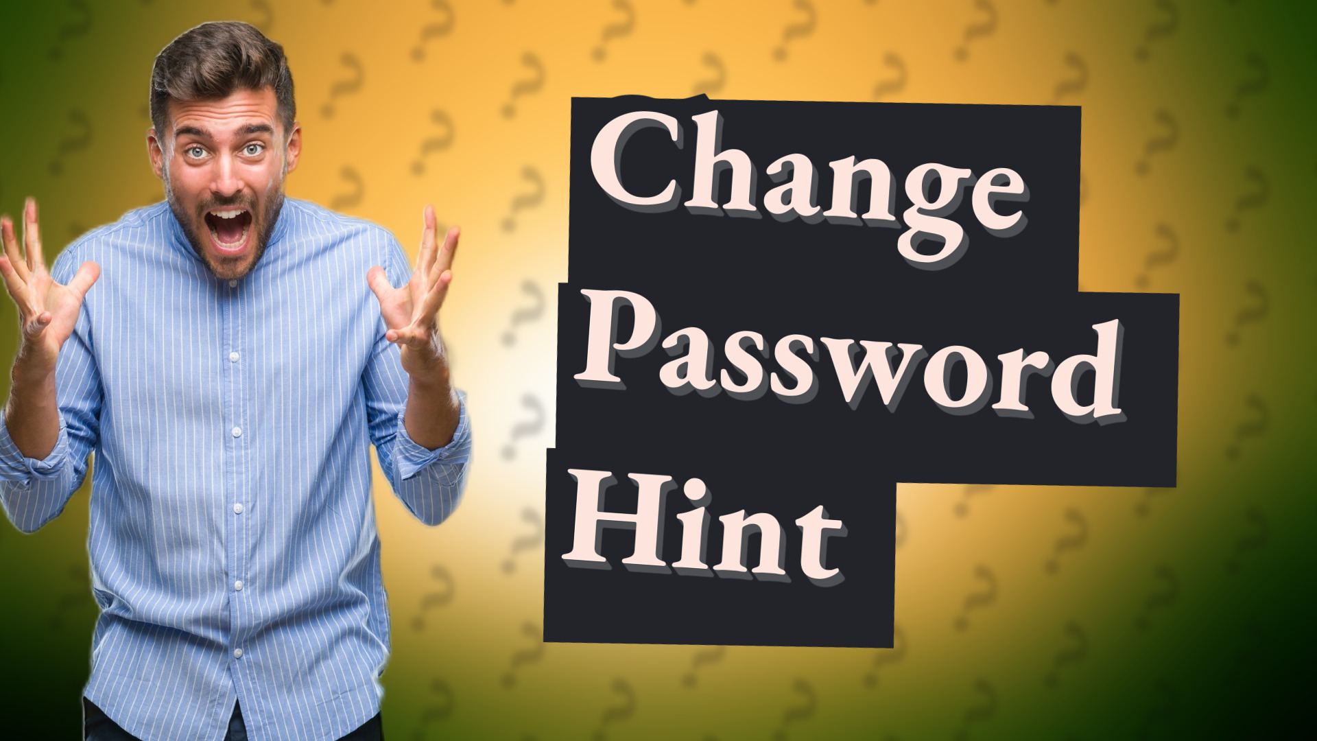 Change Password Hint