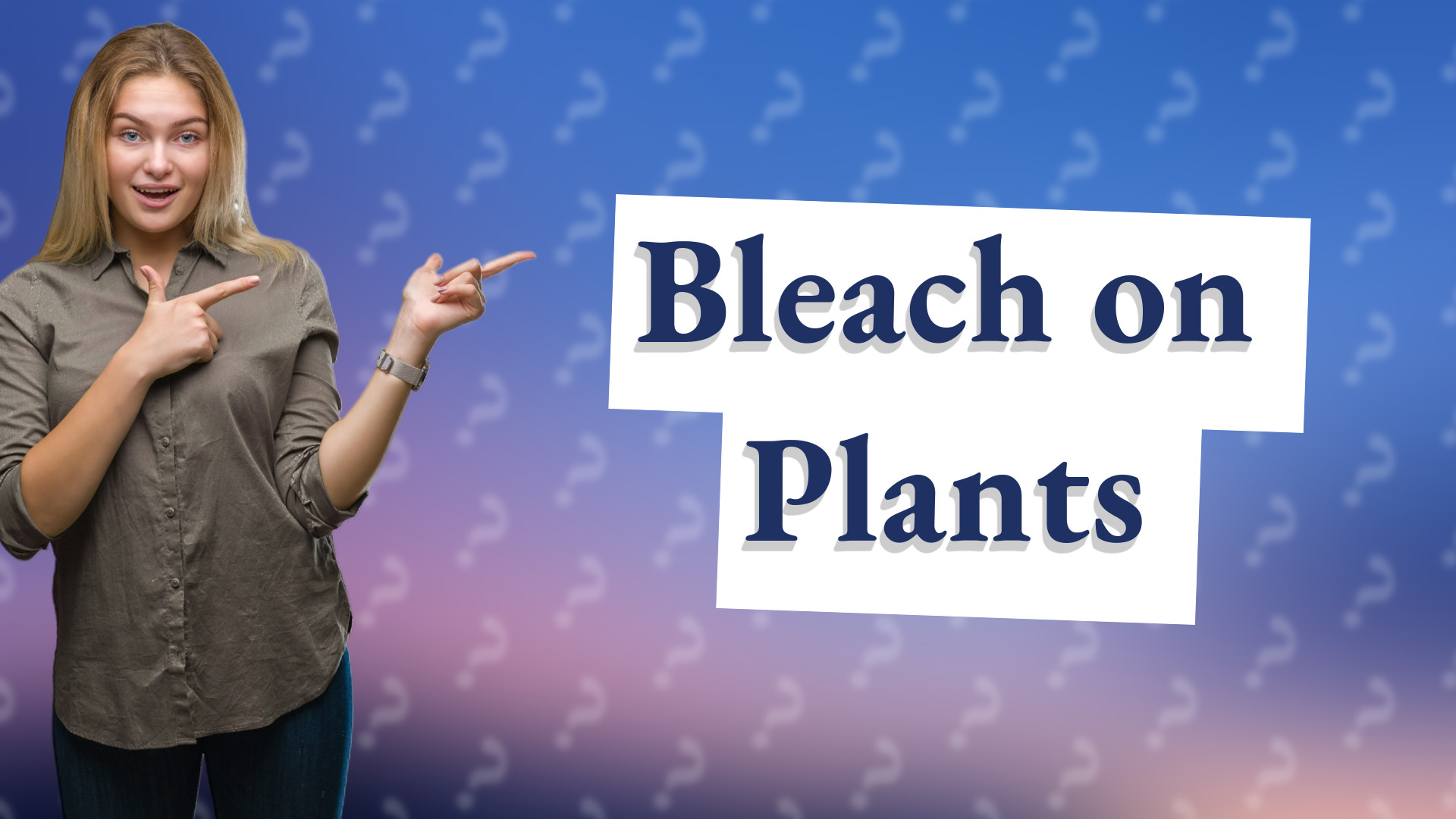 Bleach on Plants