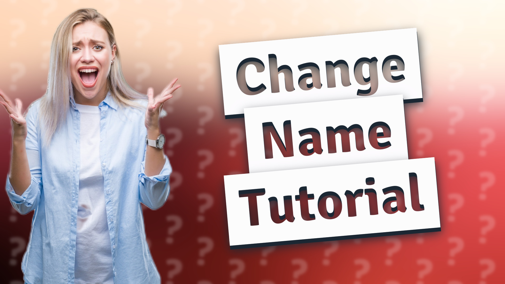 Change Name Tutorial