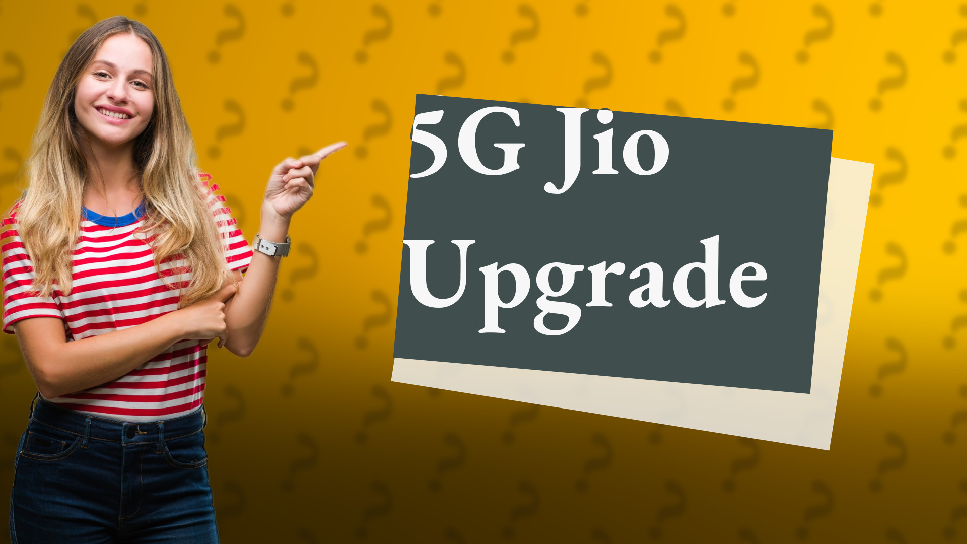 5G Jio Upgrade