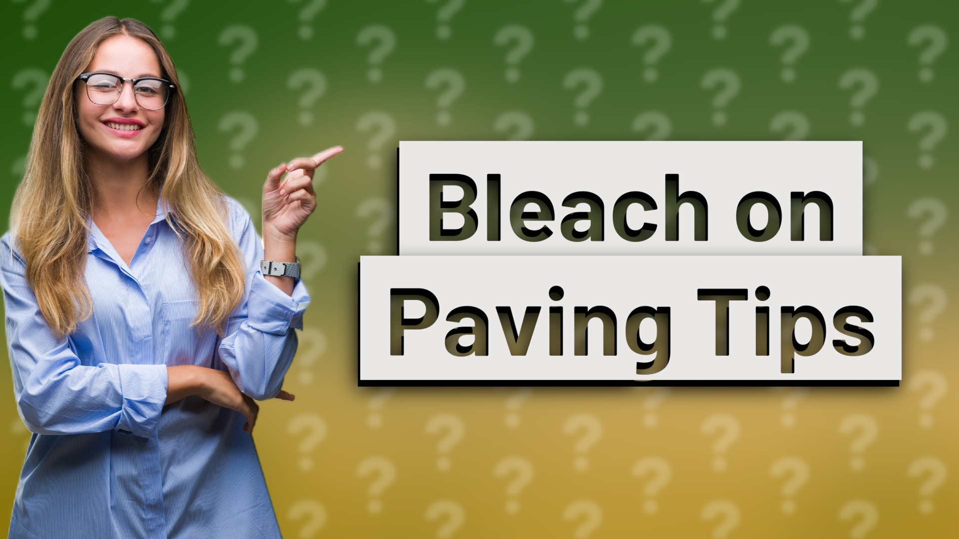 Bleach on Paving Tips