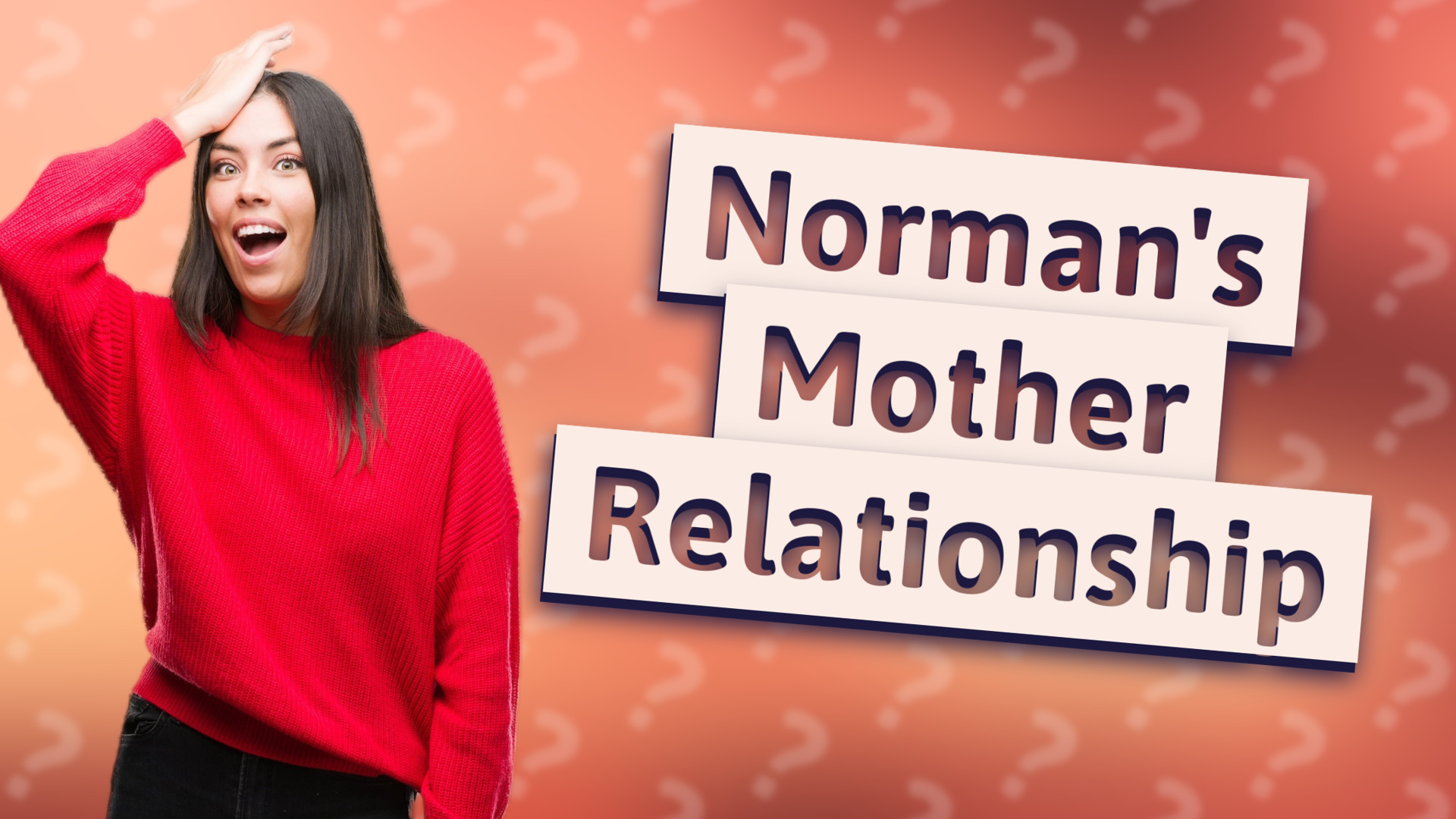 Norman's Mother Relationship