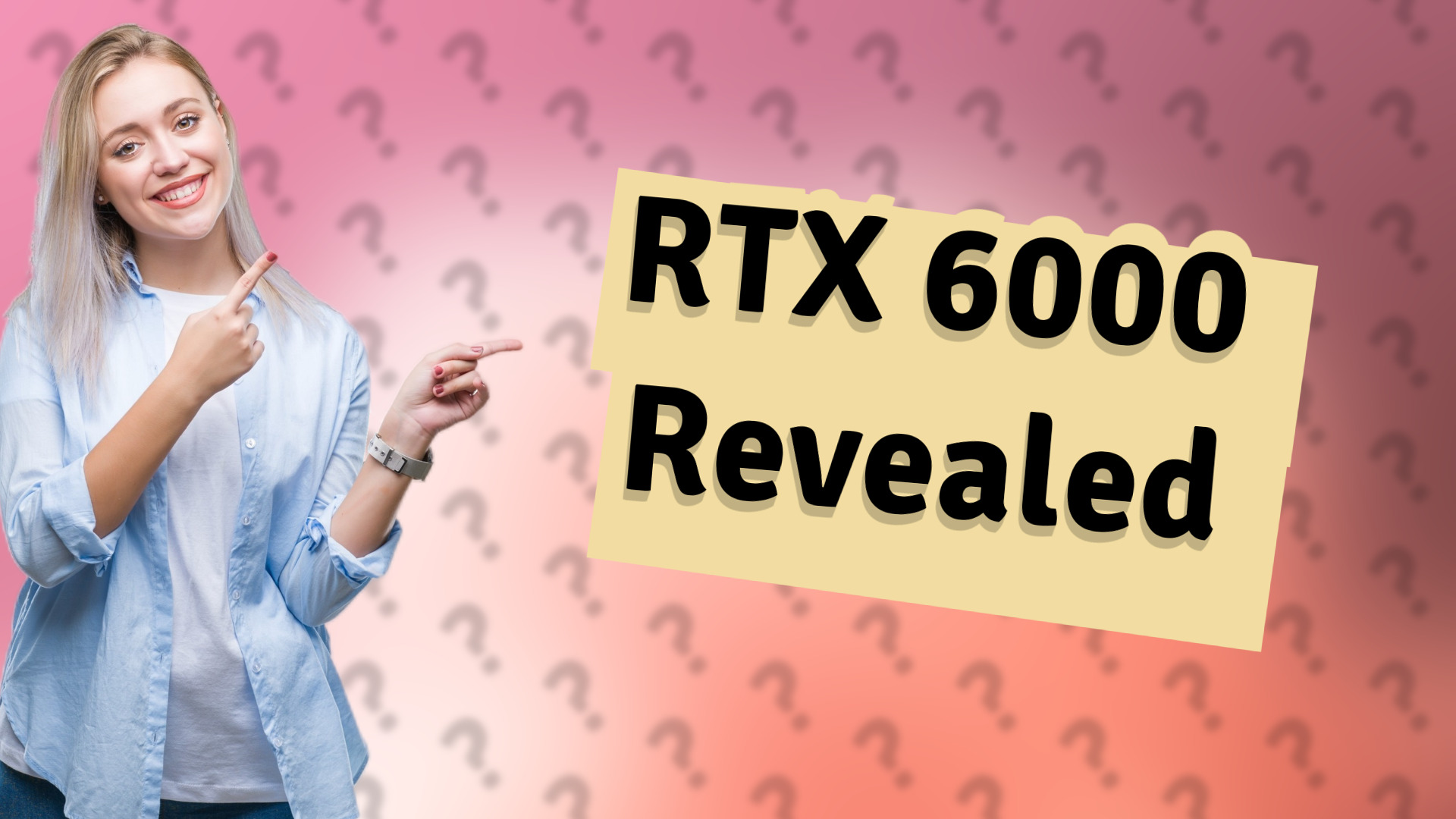 RTX 6000 Revealed