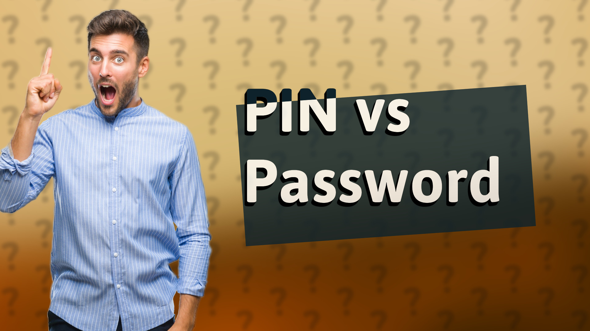 PIN vs Password