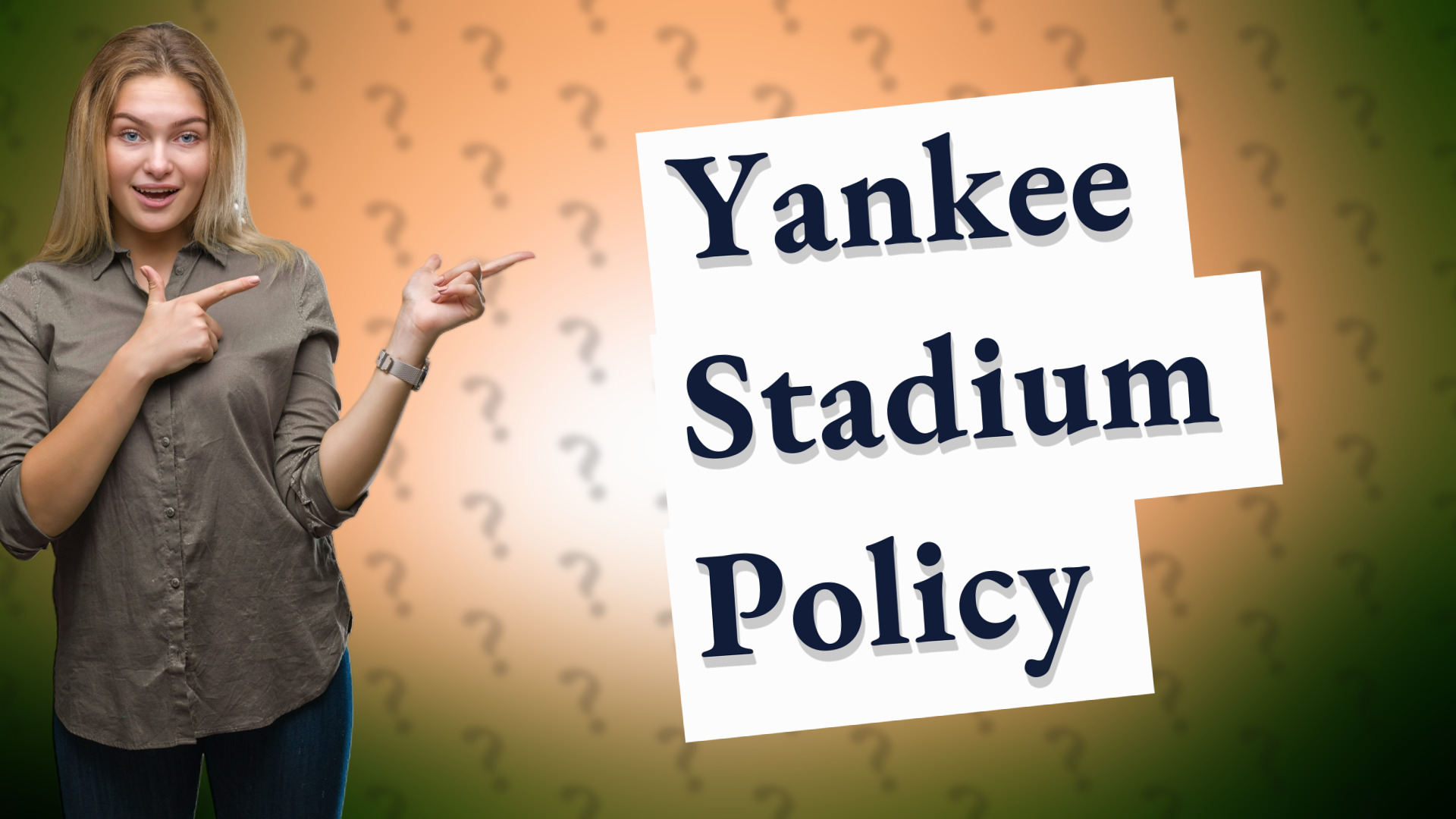Yankee Stadium Policy