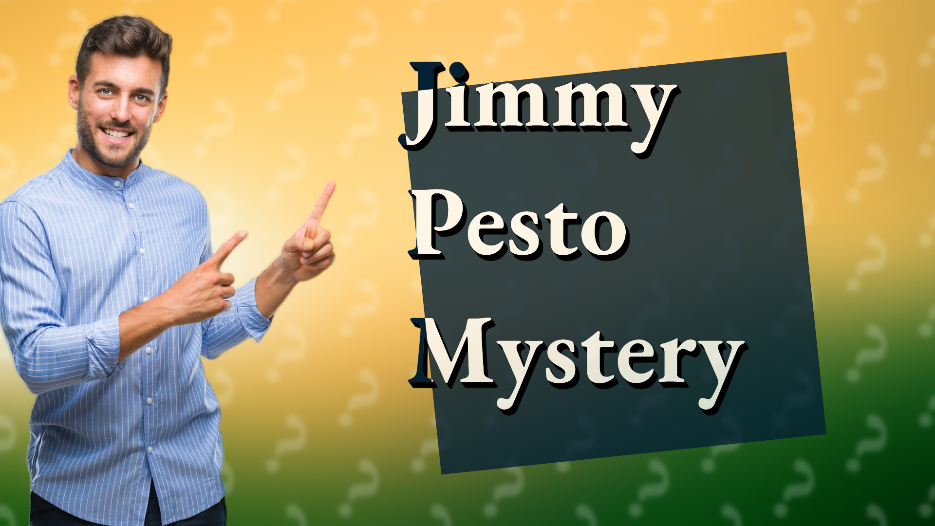 Jimmy Pesto Mystery