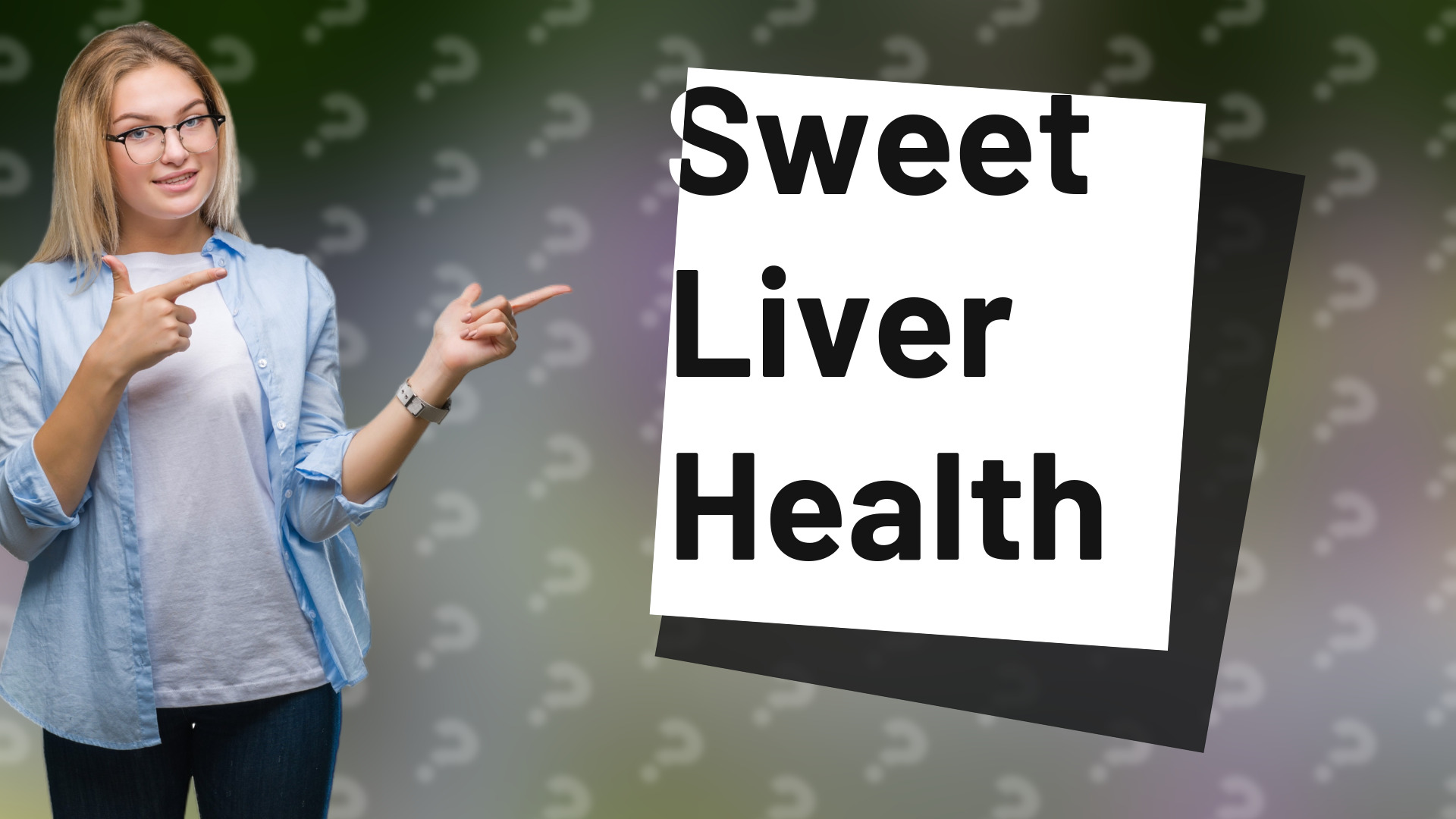 Sweet Liver Health