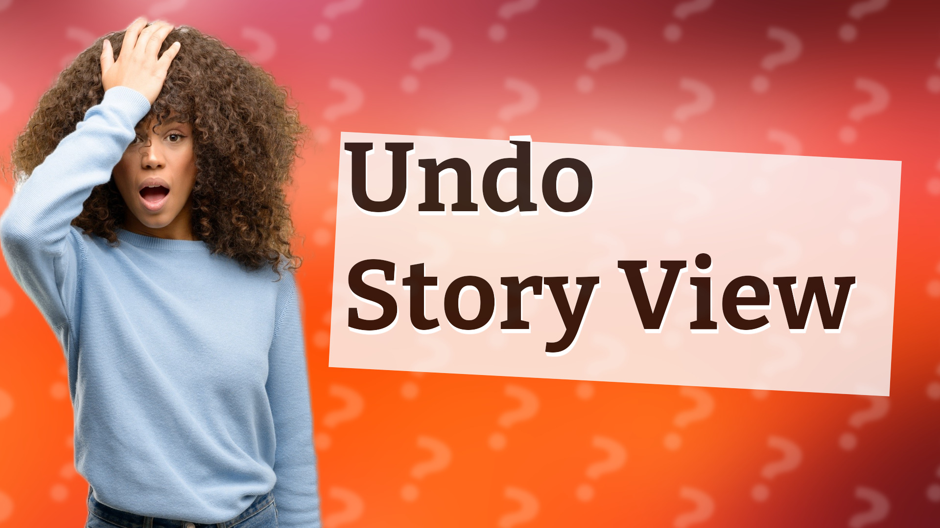Undo Story View