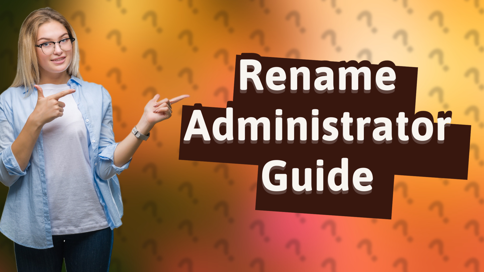 Rename Administrator Guide